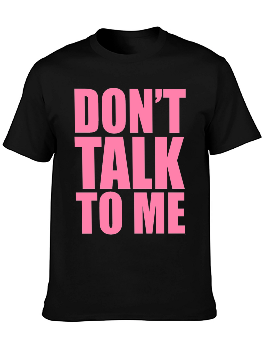 Dont Talk To Me Graphic Tee - Black