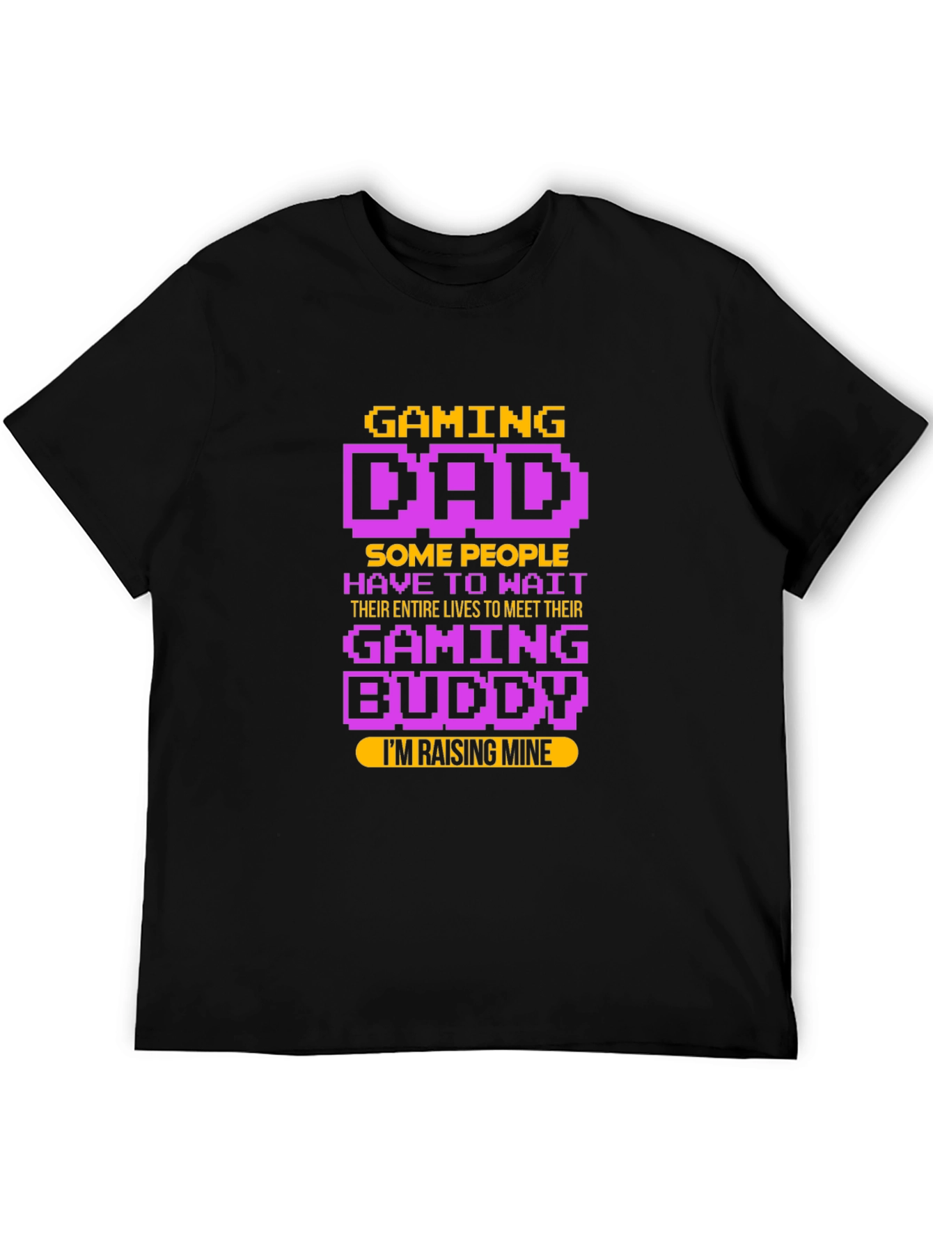 Gaming Dad T-Shirt - Raising My Gaming Buddy