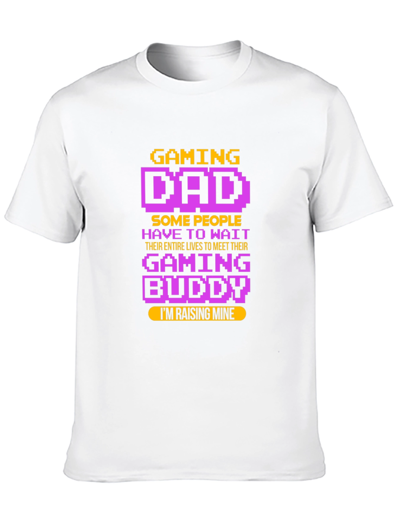 Gaming Dad T-Shirt - Raising My Gaming Buddy