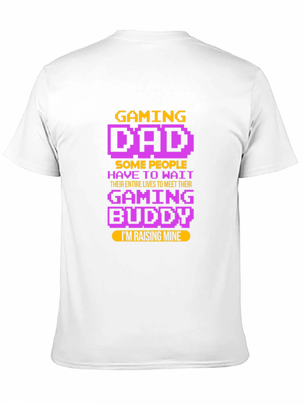 Gaming Dad T-Shirt - Raising My Gaming Buddy