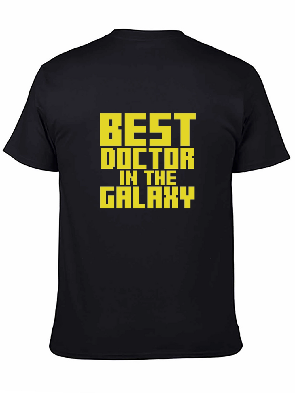 Best Doctor in The Galaxy T-Shirt