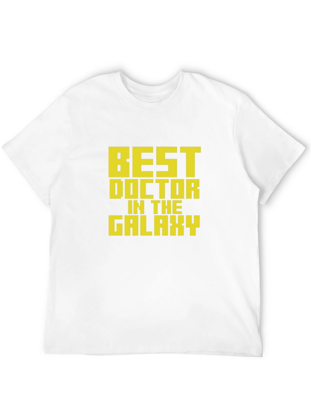 Best Doctor in The Galaxy T-Shirt