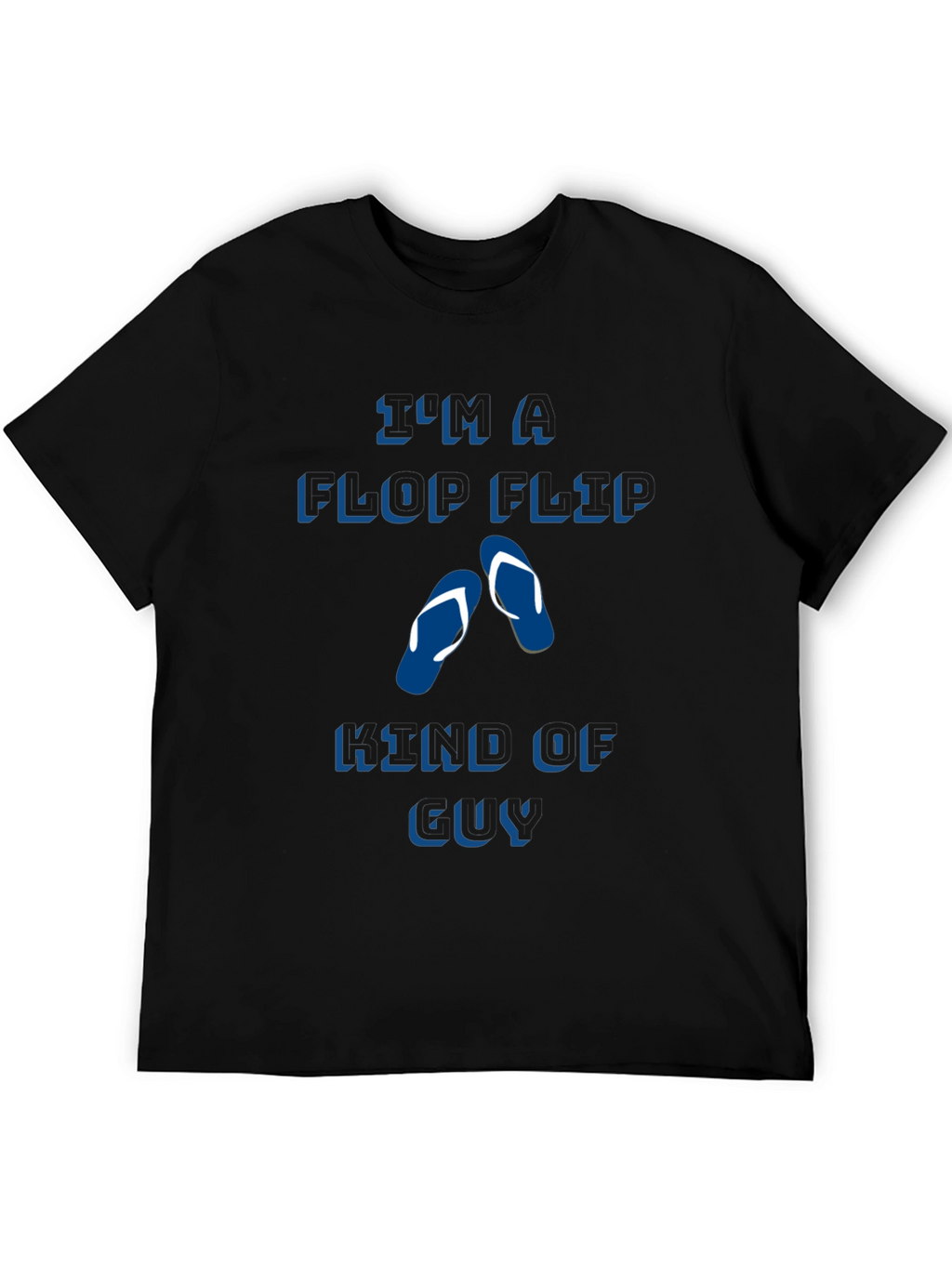 Flip Flop Kind of Guy Tee