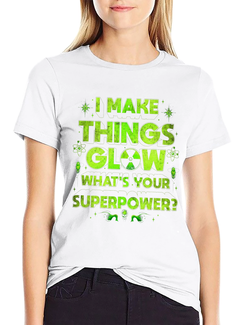 I Make Things Glow Graphic T-Shirt