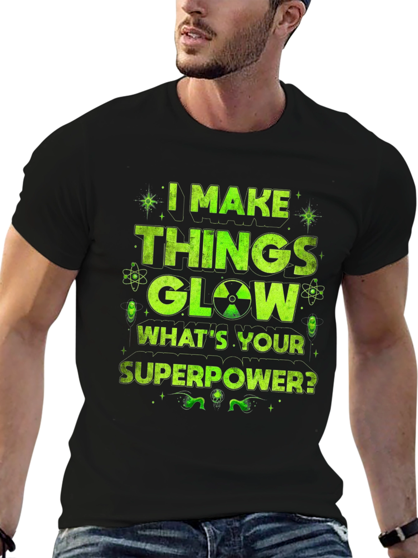 I Make Things Glow Graphic T-Shirt