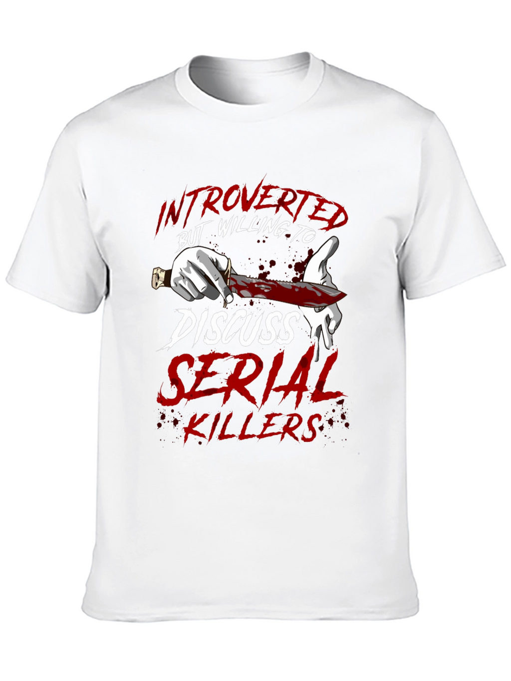 Introverted Serial Killer T-Shirt