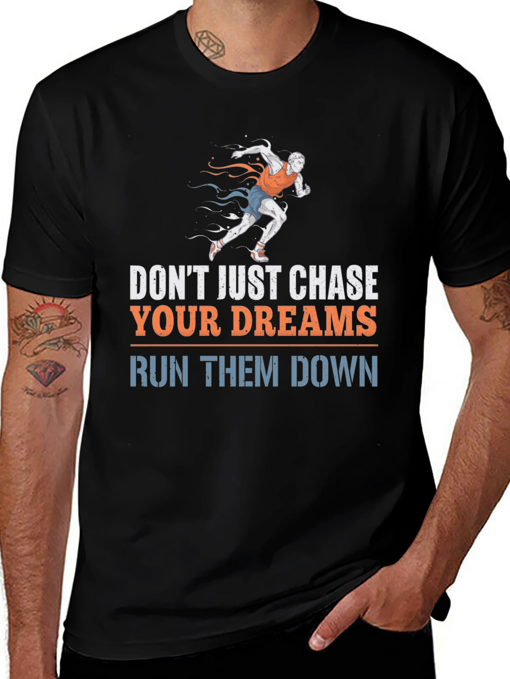 Run Your Dreams T-Shirt