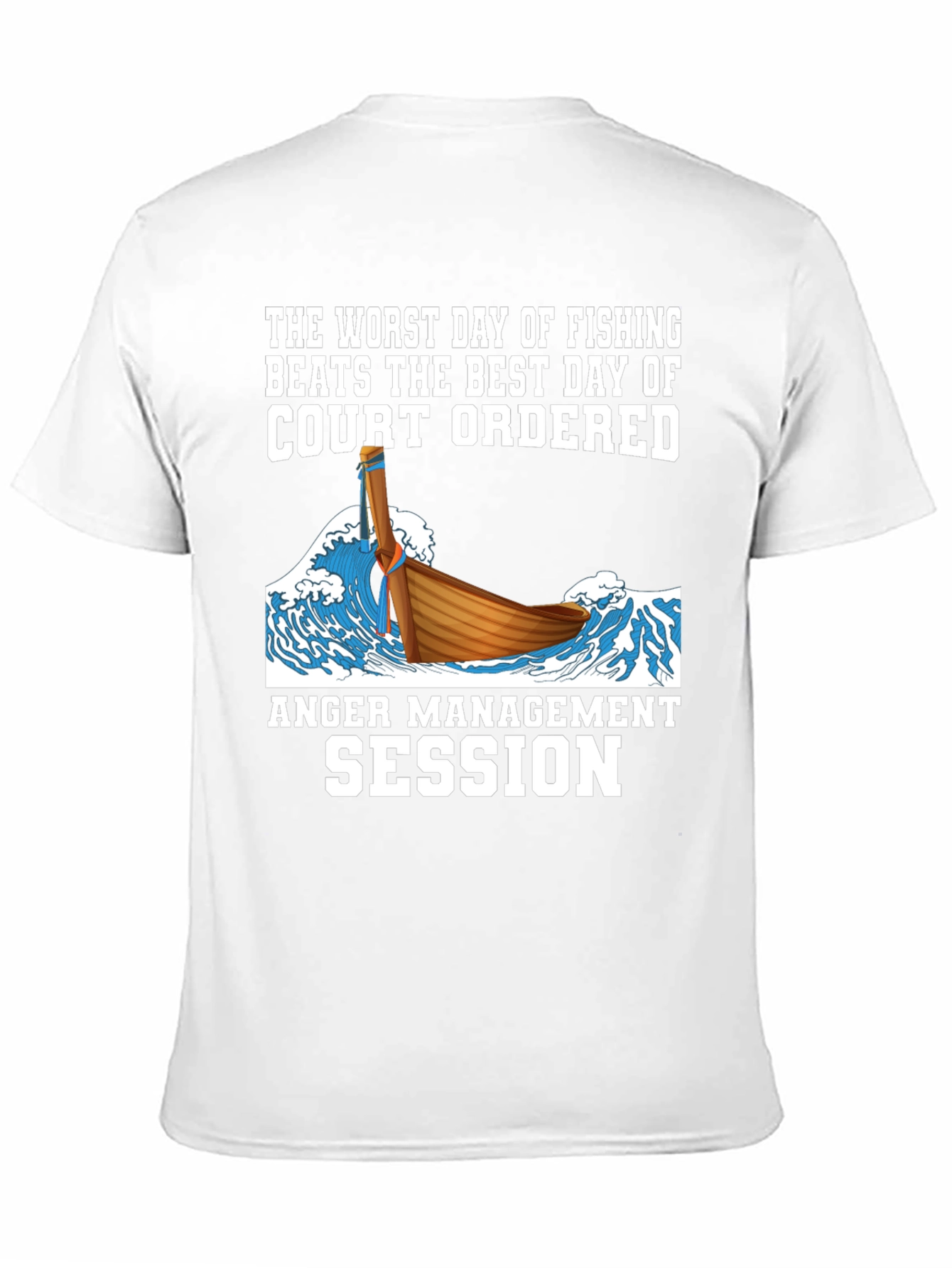 Fishing vs. Court T-Shirt - Anger Management Humor