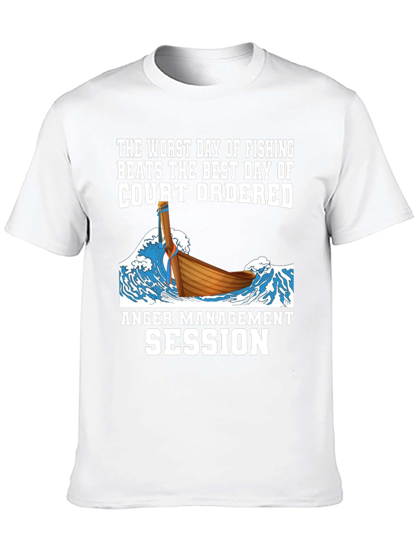 Fishing vs. Court T-Shirt - Anger Management Humor