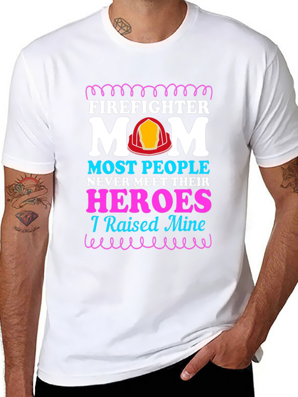 Firefighter Mom T-Shirt - Raised My Heroes