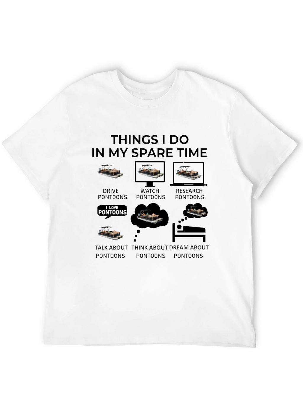 Pontoon Lover T-Shirt Spare Time Hobby Boating