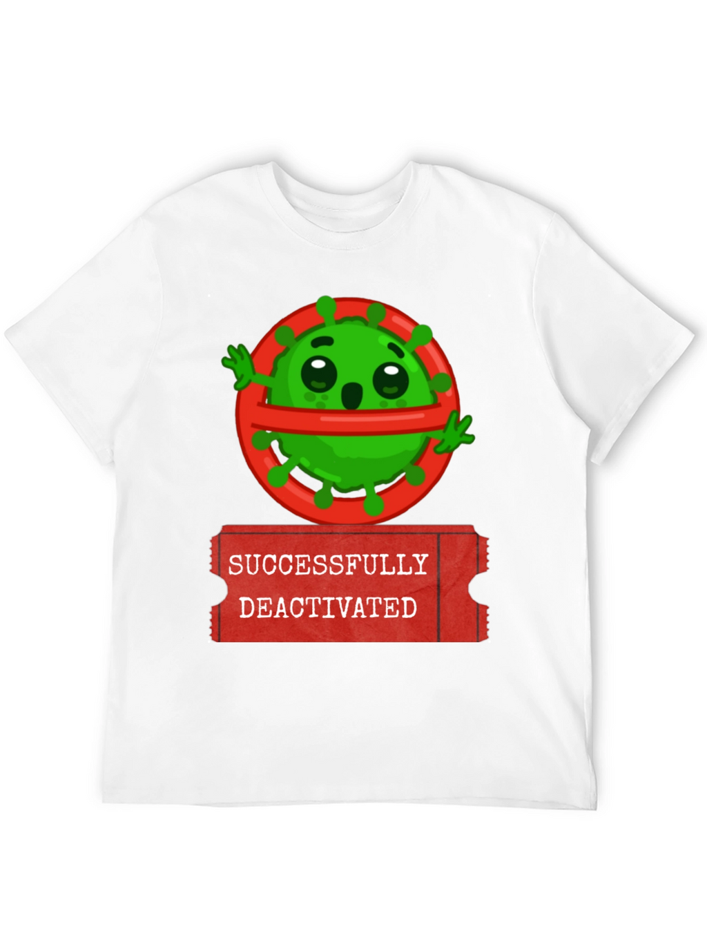 Successfully Deactivated Virus Graphic Tee