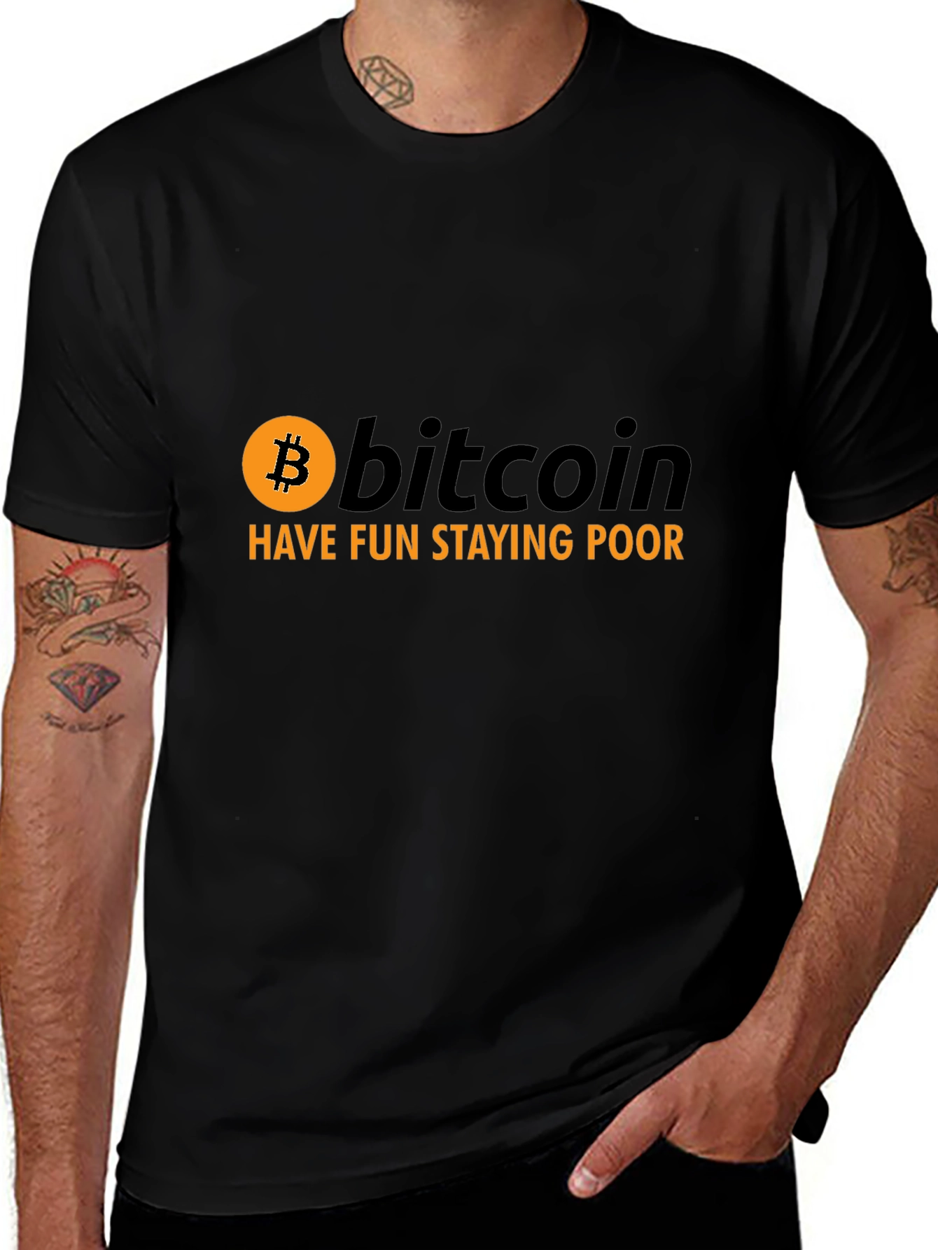 Bitcoin T-Shirt - Have Fun Staying Poor