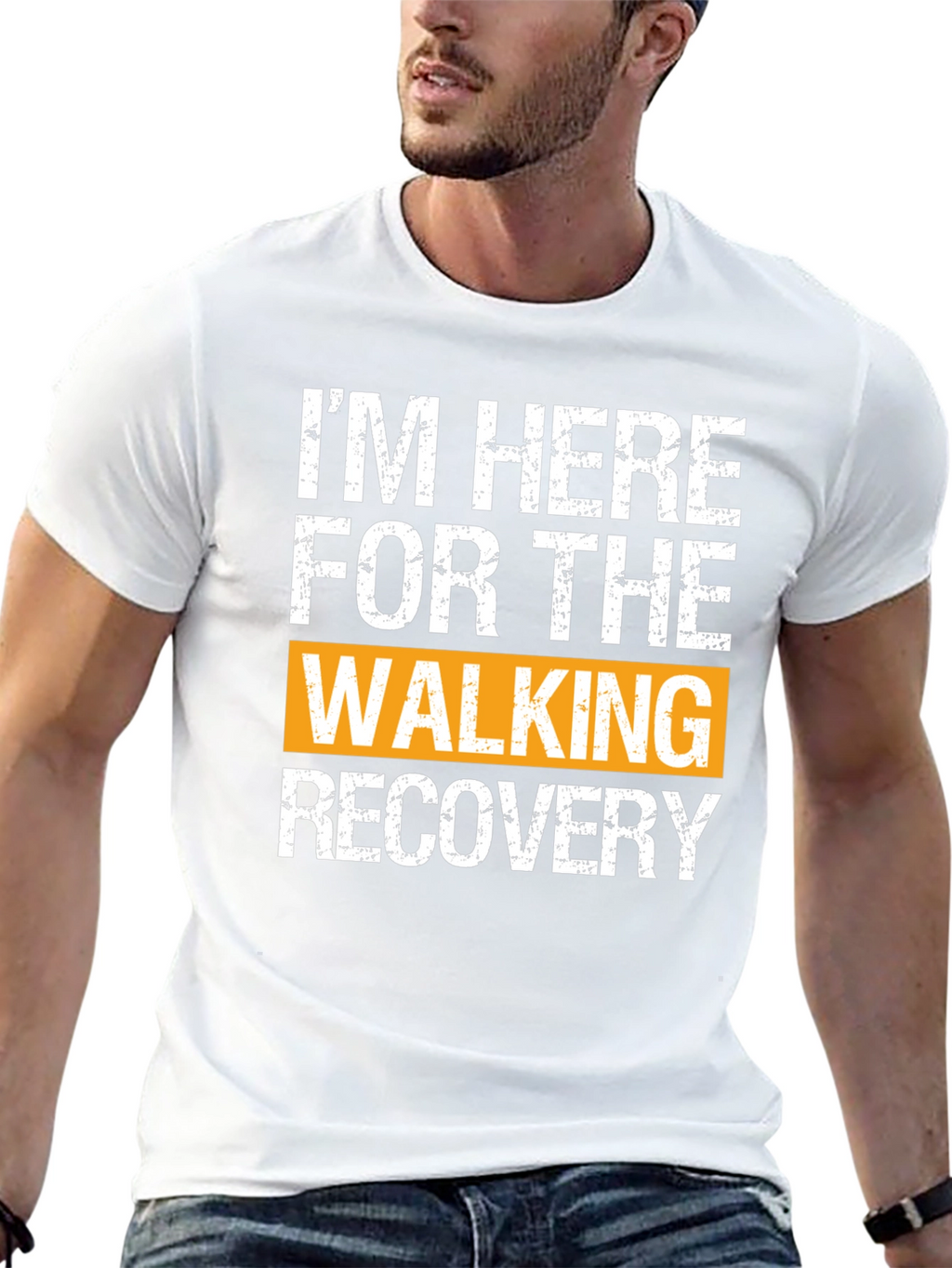 Im Here For The Walking Recovery T-Shirt