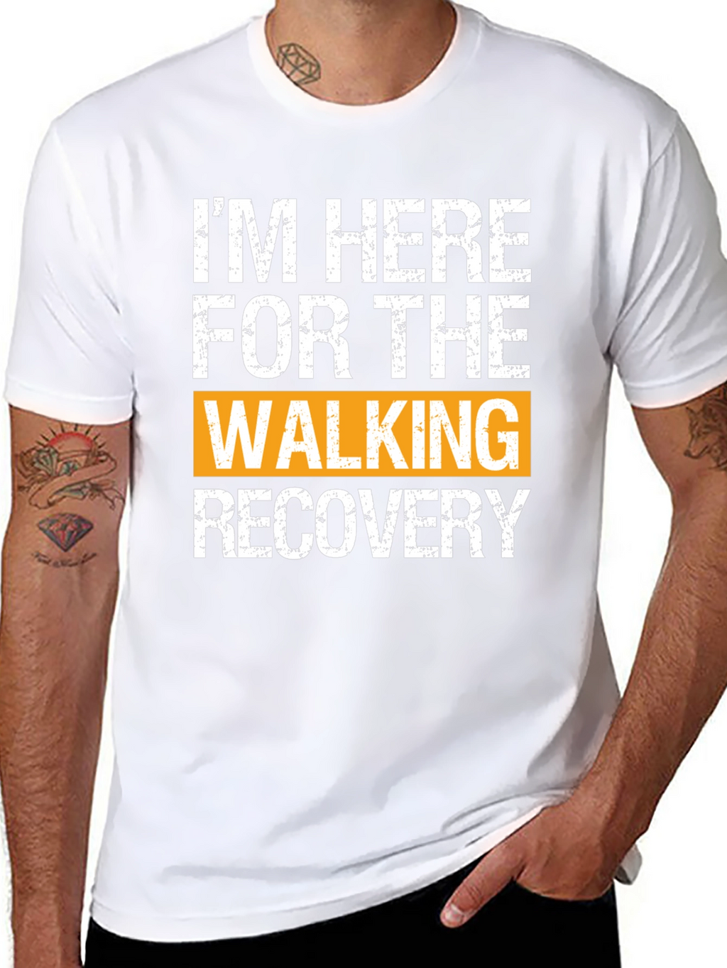Im Here For The Walking Recovery T-Shirt