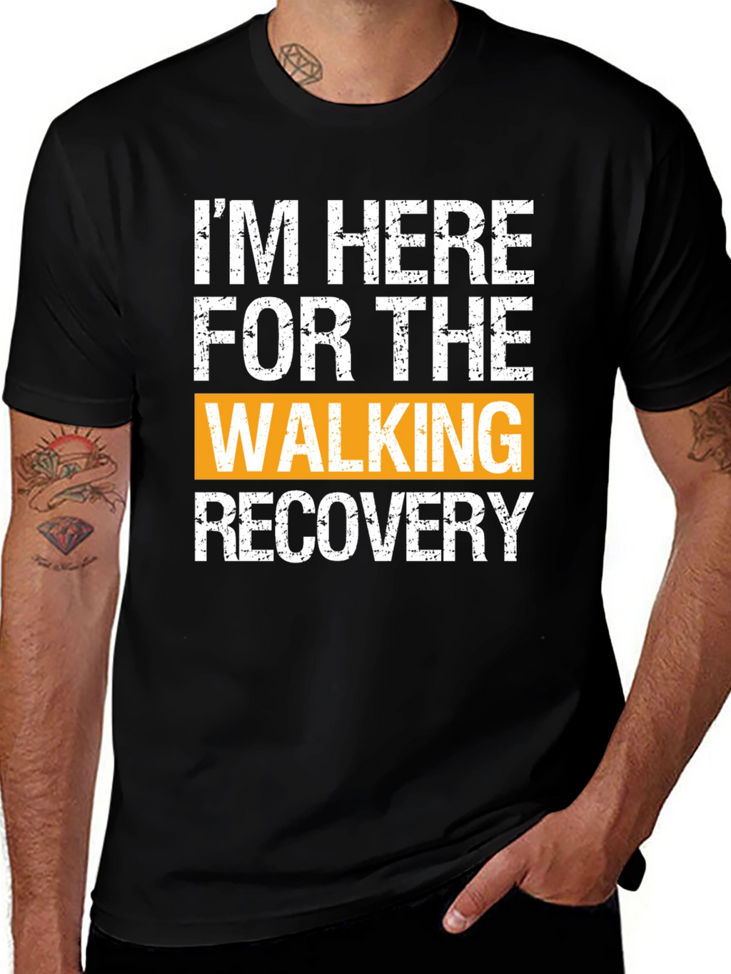 Im Here For The Walking Recovery T-Shirt