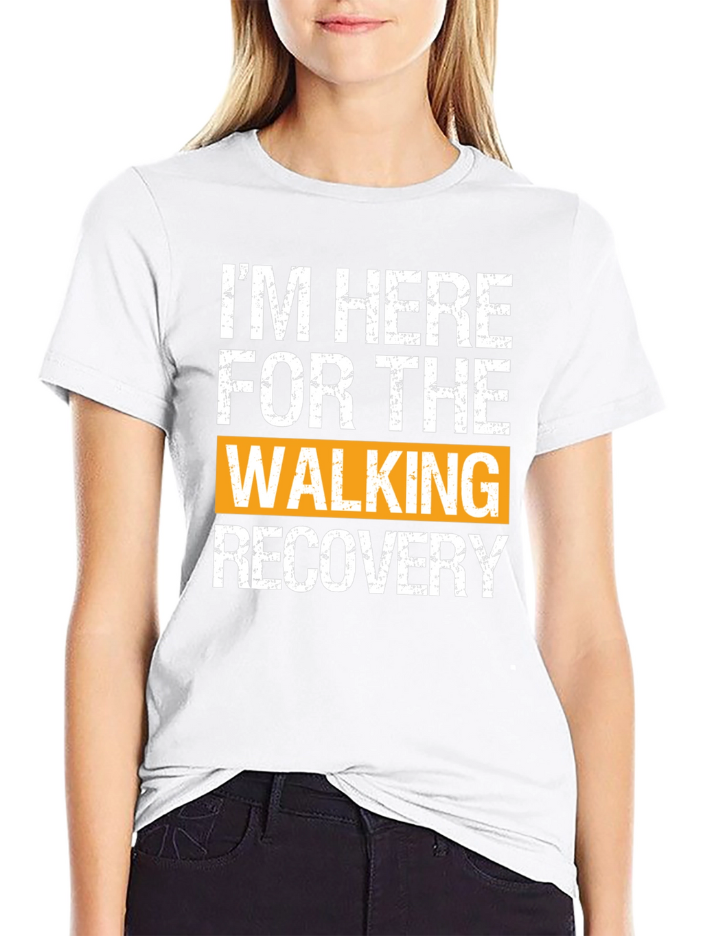 Im Here For The Walking Recovery T-Shirt