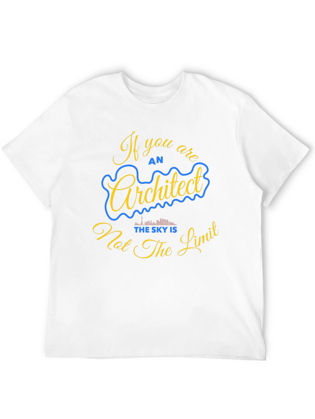 Architect T-Shirt - The Sky is Not The Limit