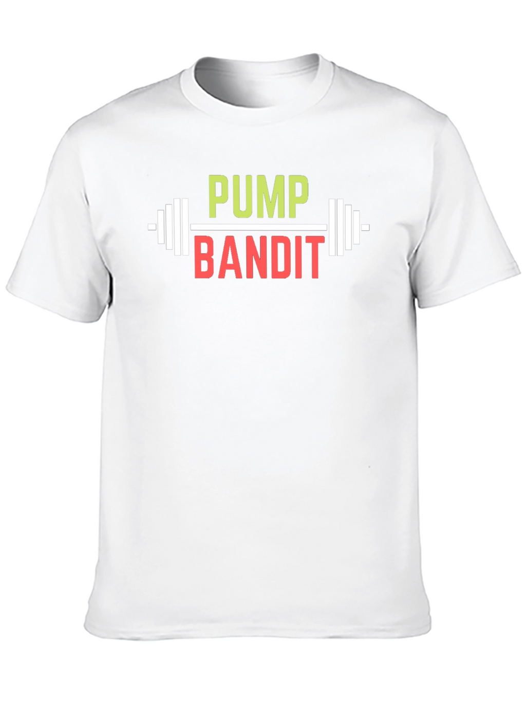 Pump Bandit T-Shirt - Gym & Fitness Apparel