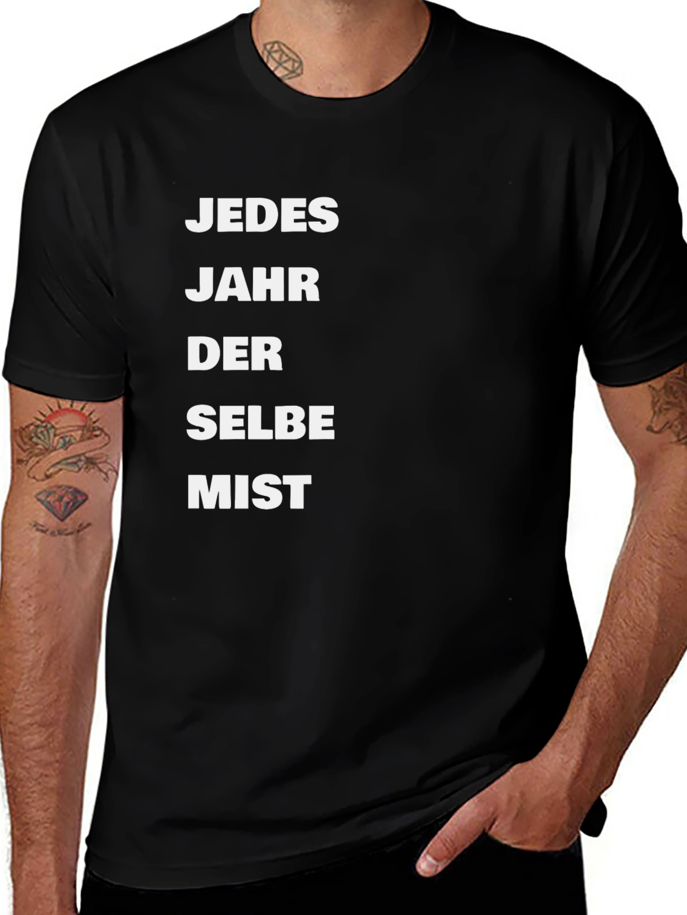 Jedes Jahr Der Selbe Mist T-Shirt