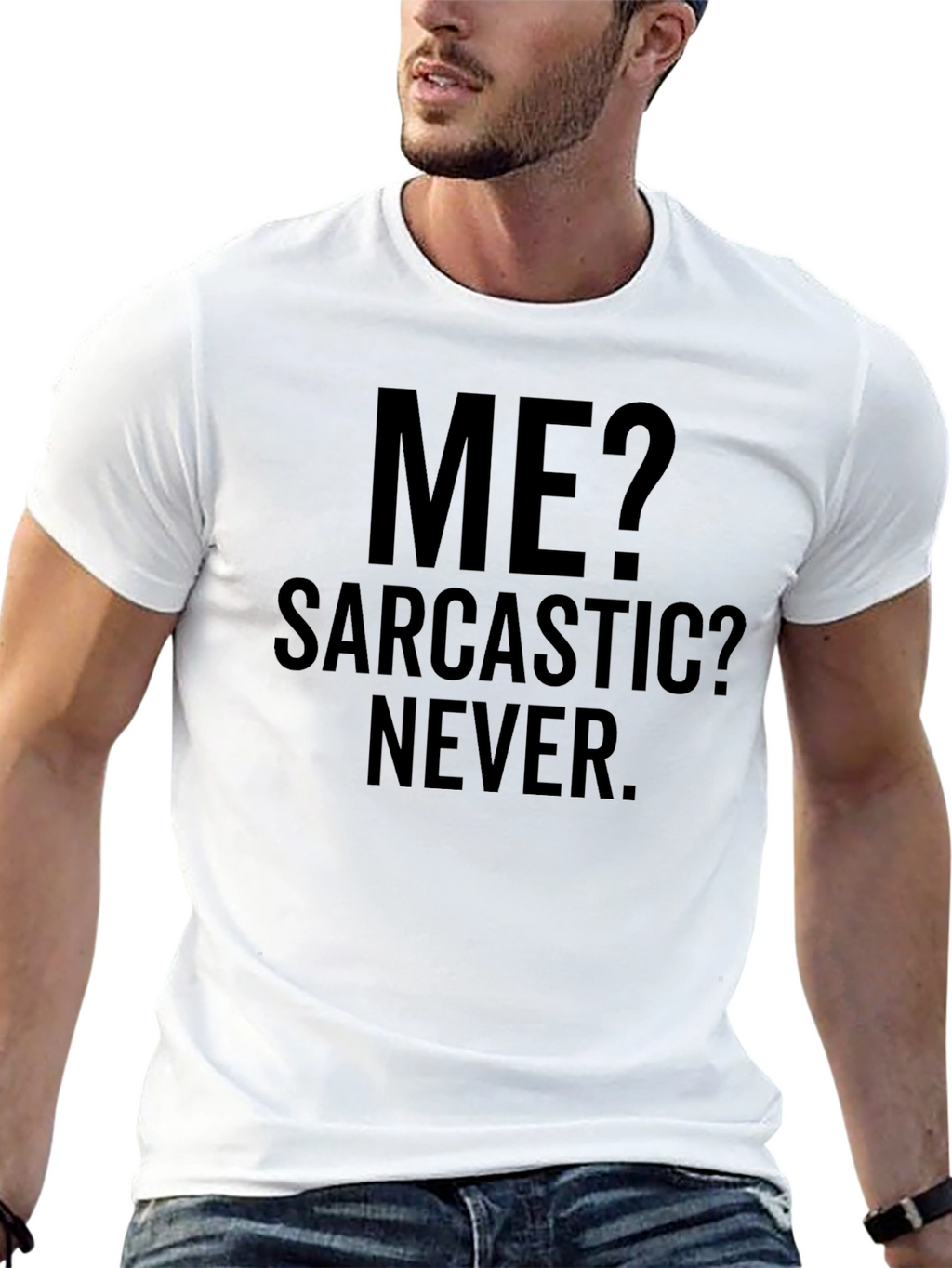 Sarcastic? Never. Graphic Tee