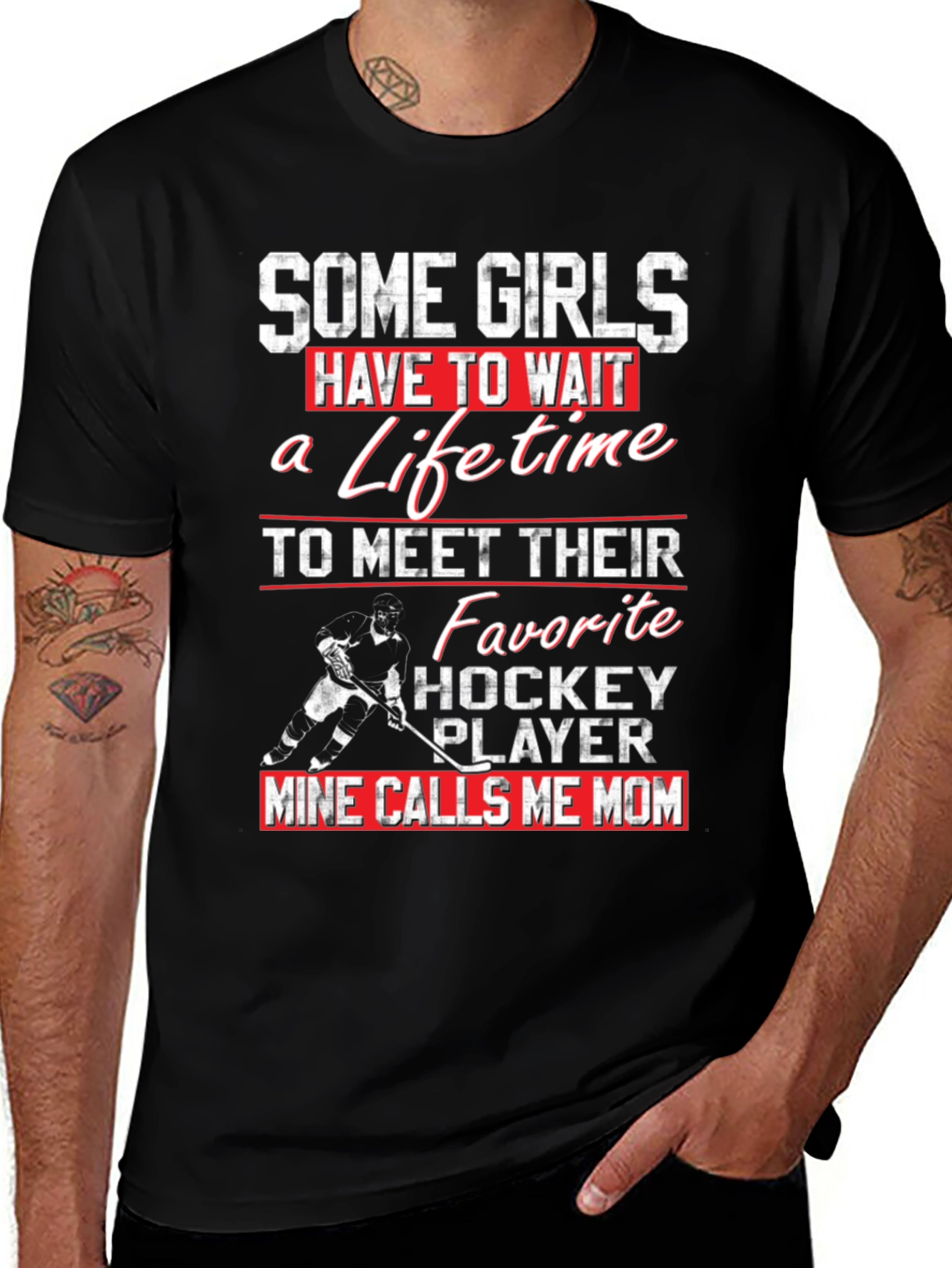 Hockey Mom T-Shirt - Some Girls Wait Mine Calls Me Mom