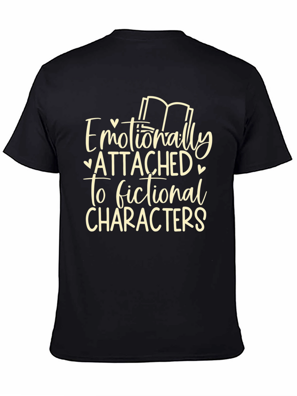 Emotionally Attached T-Shirt - Book Lover Tee