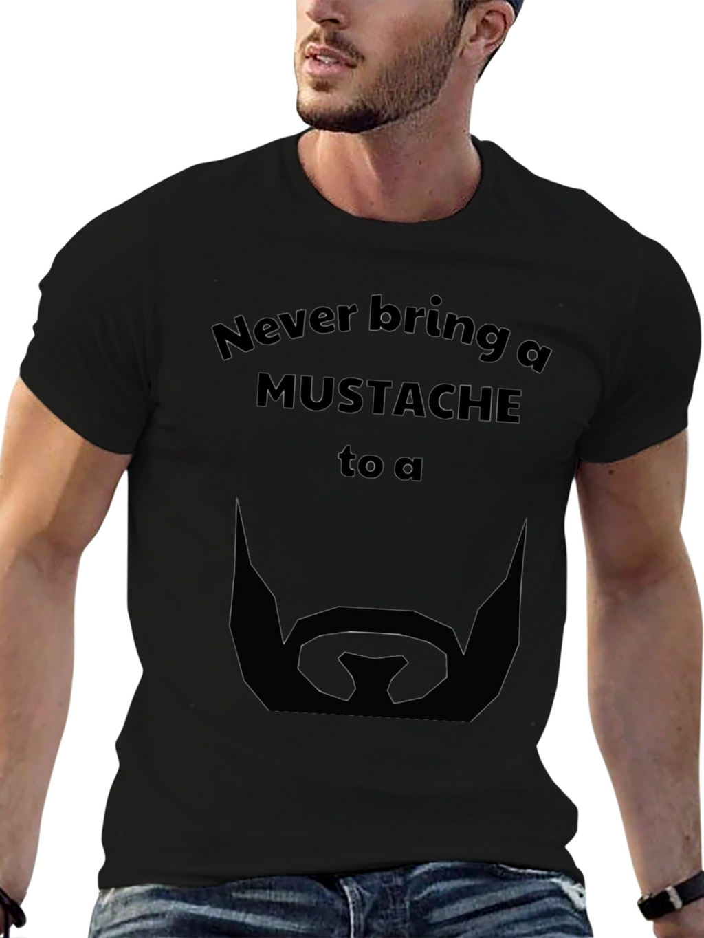 Never Bring a Mustache T-Shirt