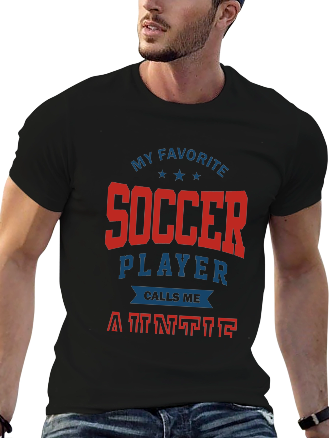 My Favorite Soccer Player Calls Me Auntie T-Shirt