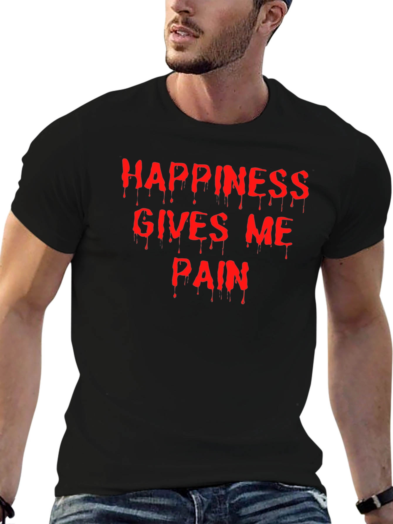 Happiness Gives Me Pain T-Shirt