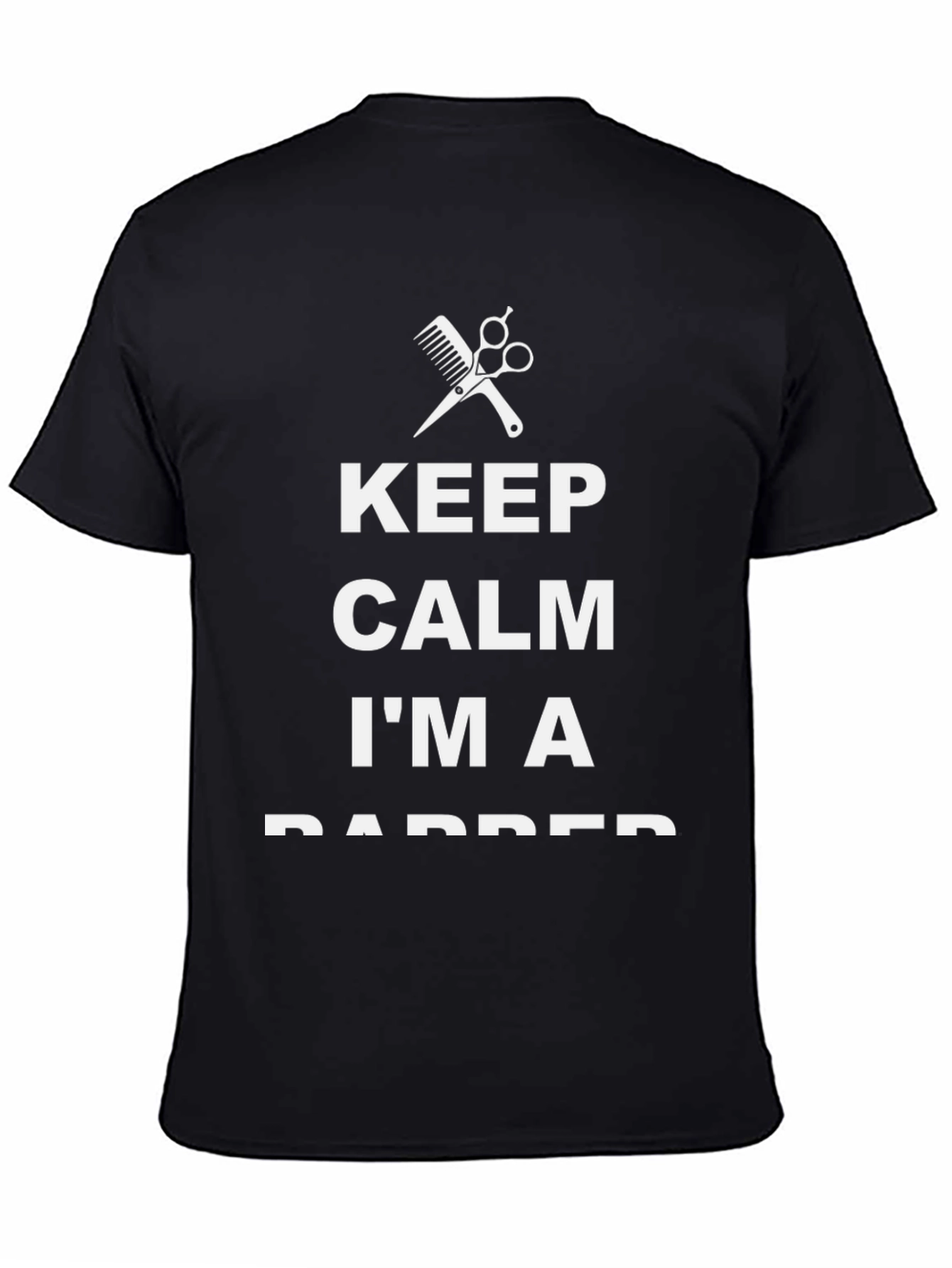 Keep Calm Im A Barber Graphic Tee