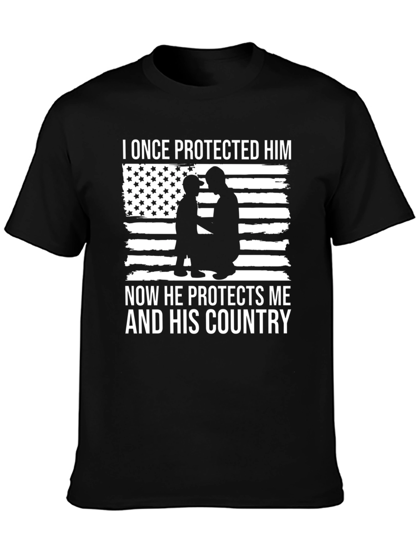 I Once Protected Him T-Shirt - Patriotic Father & Son Tee