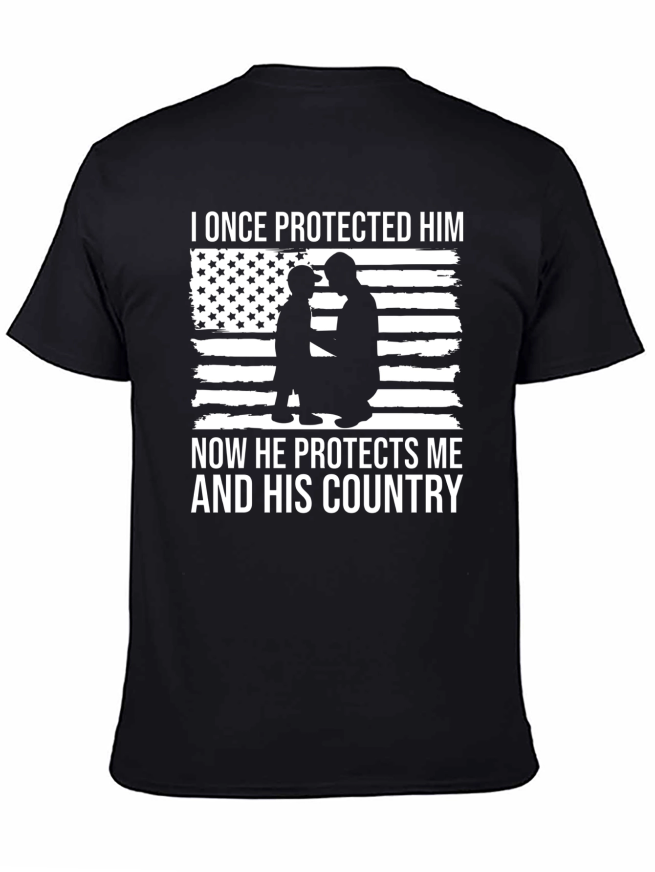 I Once Protected Him T-Shirt - Patriotic Father & Son Tee