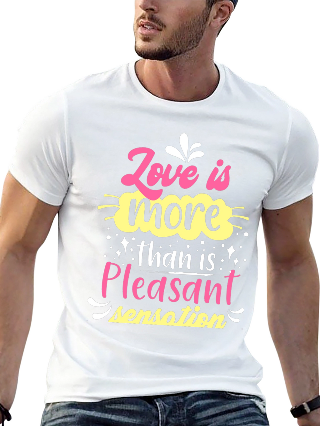 Love is More Than Pleasant Sensation T-Shirt