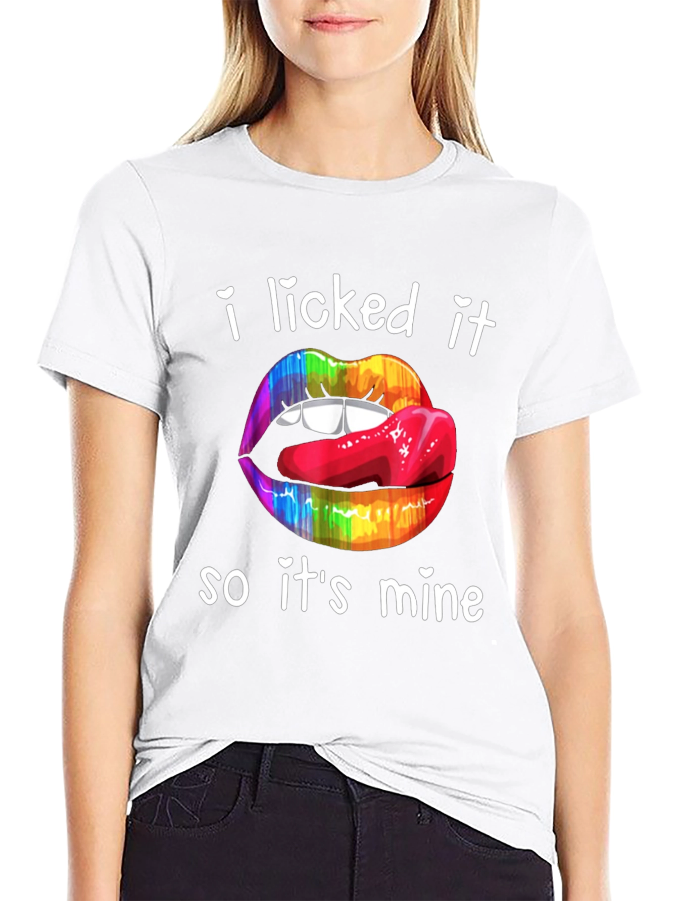 I Licked It So Its Mine T-Shirt