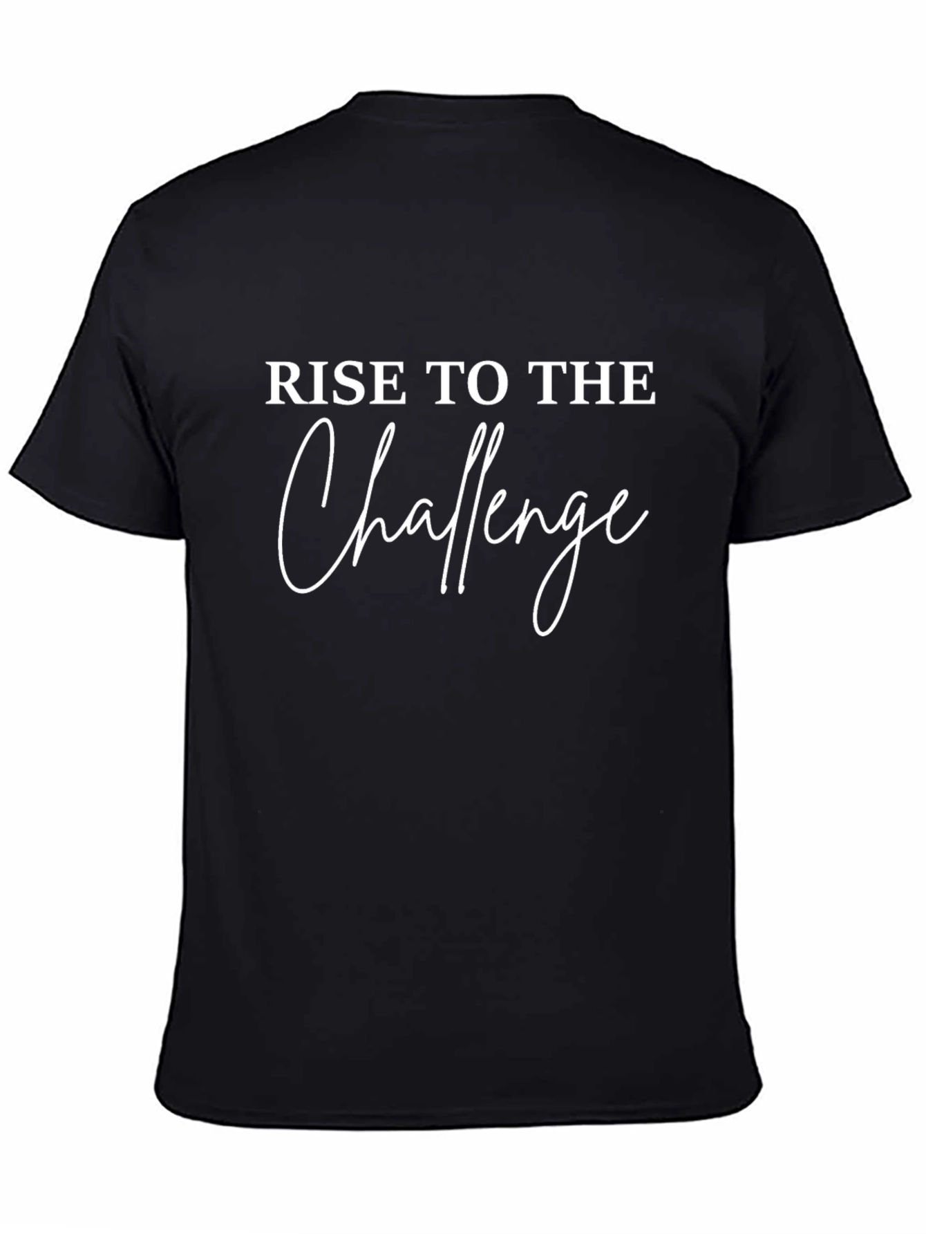 Rise to the Challenge Black T-Shirt