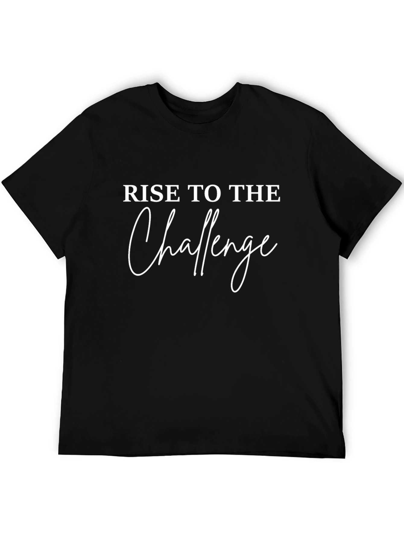 Rise to the Challenge Black T-Shirt