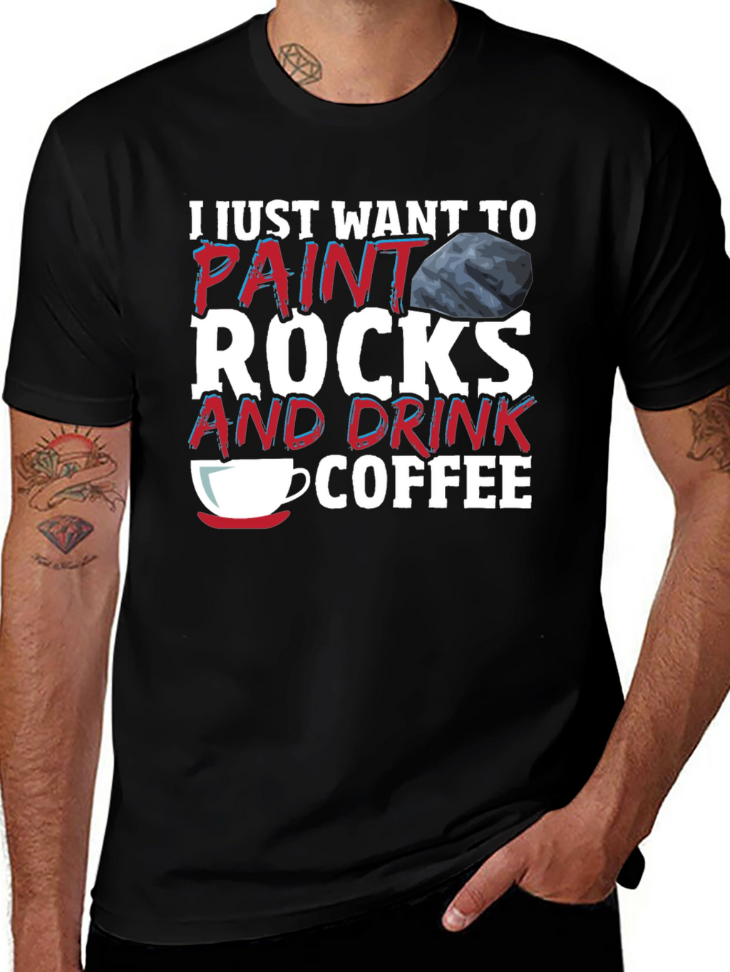 Paint Rocks and Drink Coffee T-Shirt