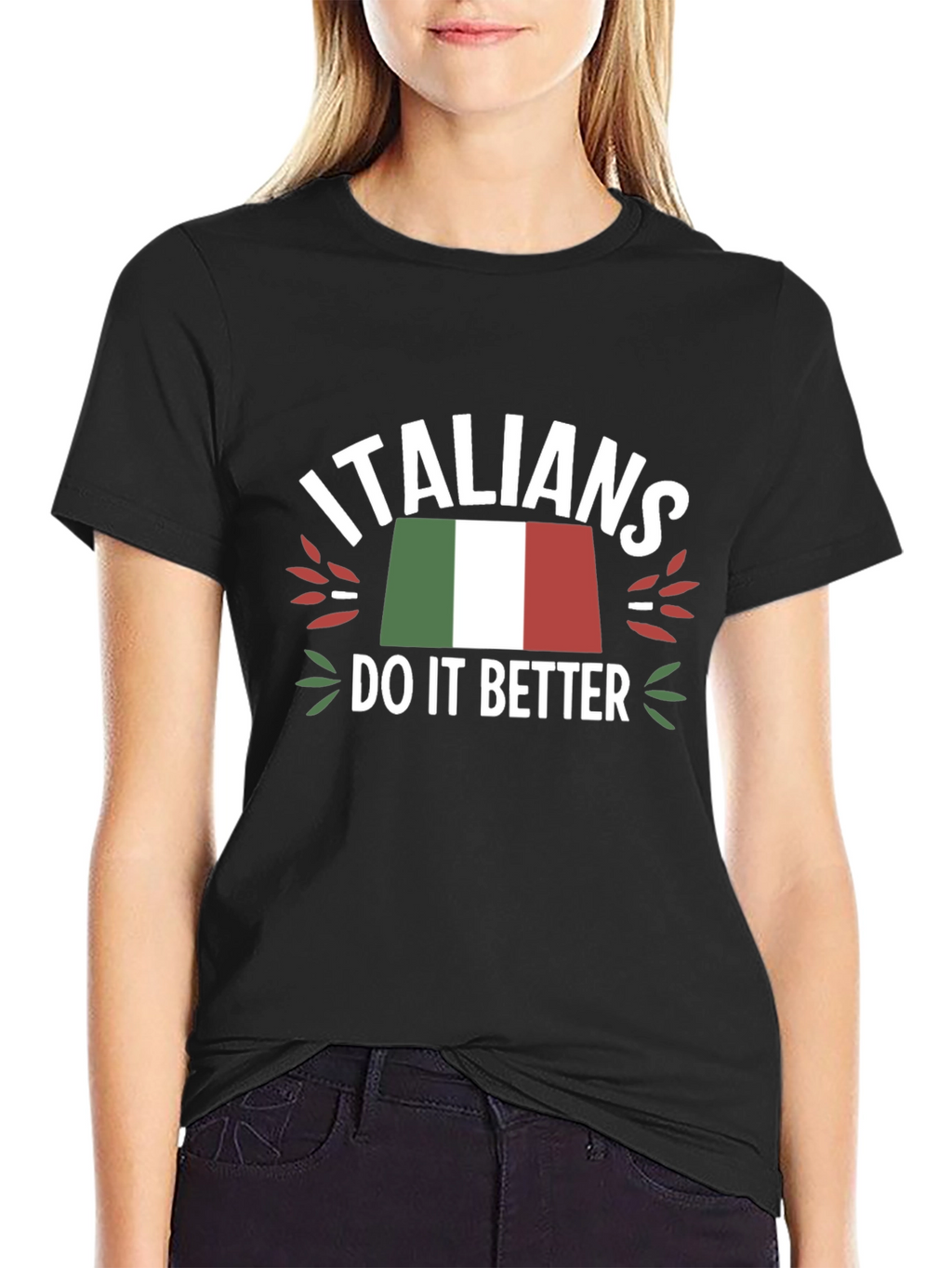 Italians Do It Better T-Shirt