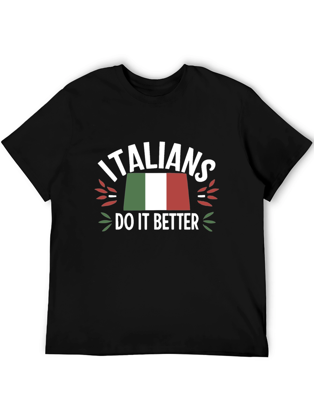Italians Do It Better T-Shirt