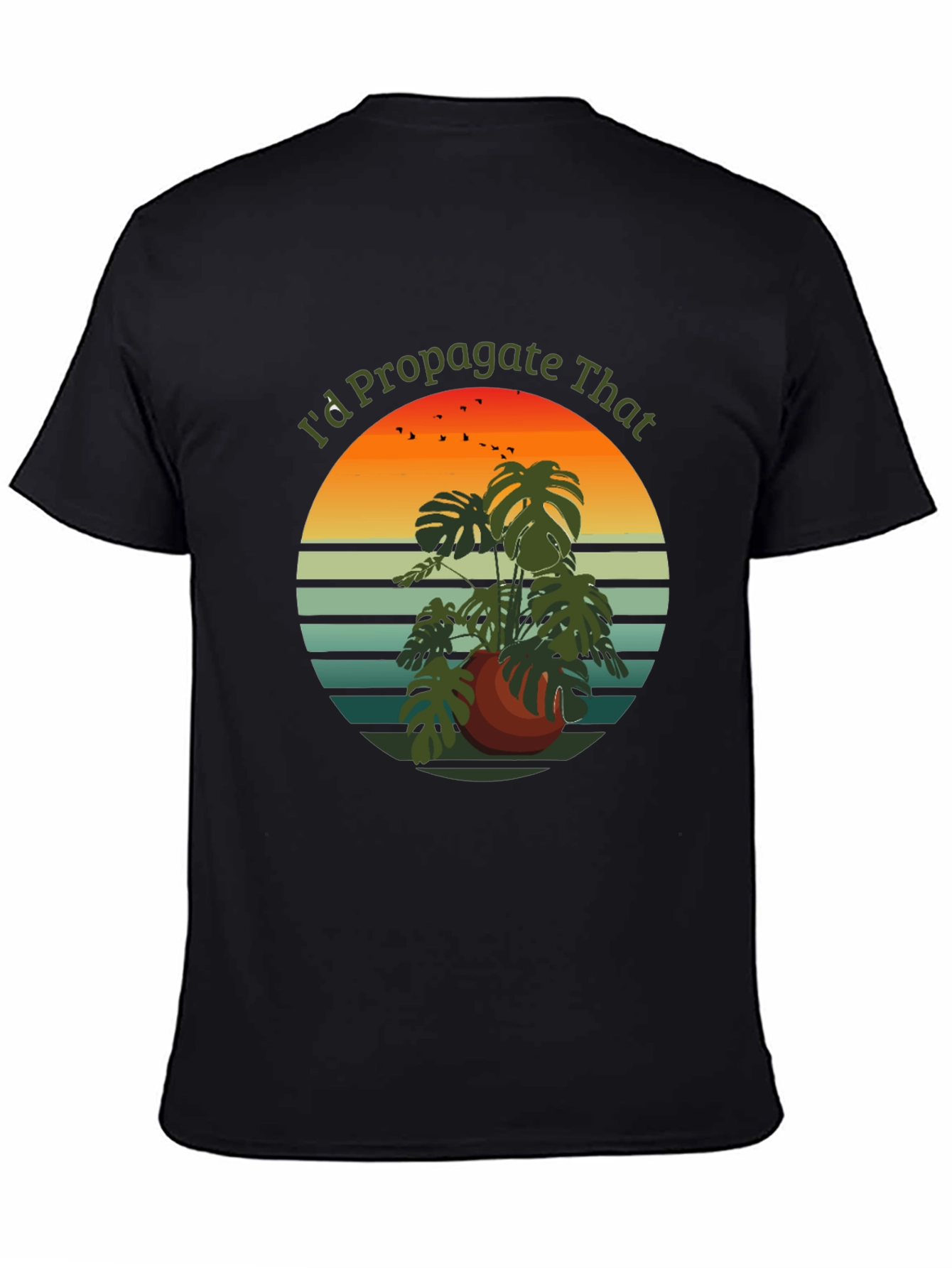 Id Propagate That T-Shirt - Plant Lover Tee
