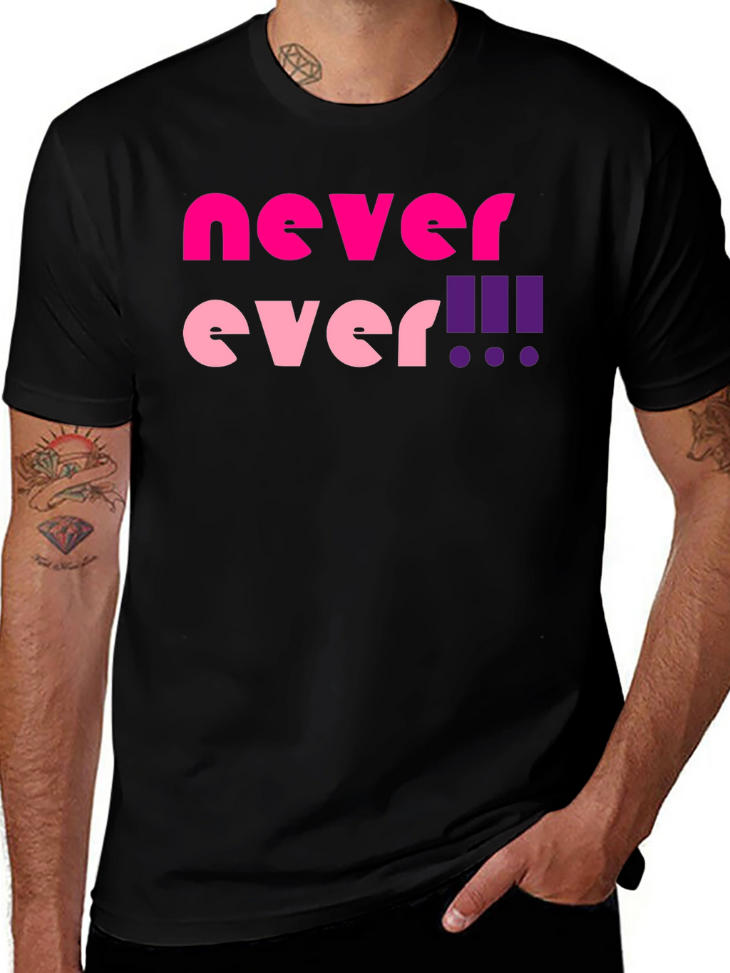 Never Ever! Graphic T-Shirt
