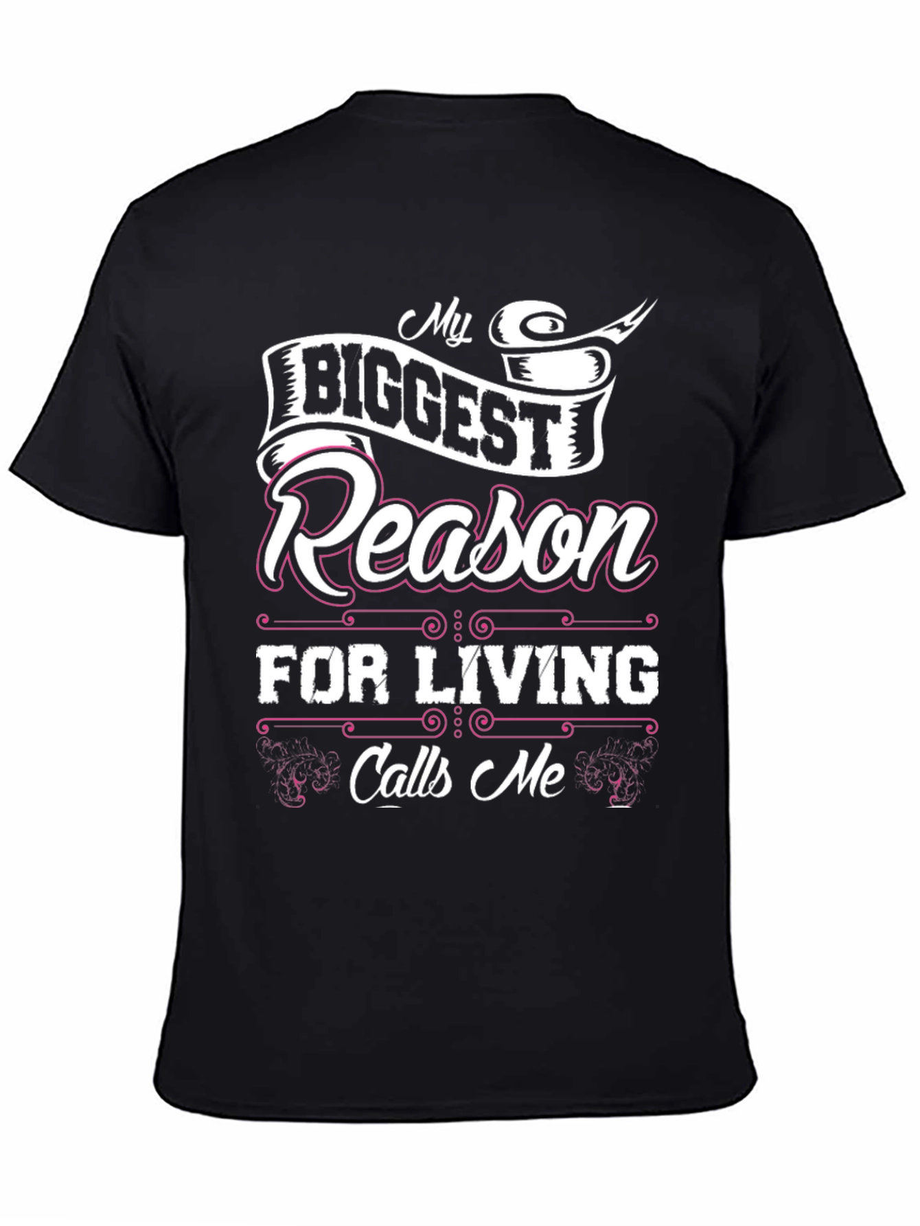 My Biggest Reason for Living T-Shirt