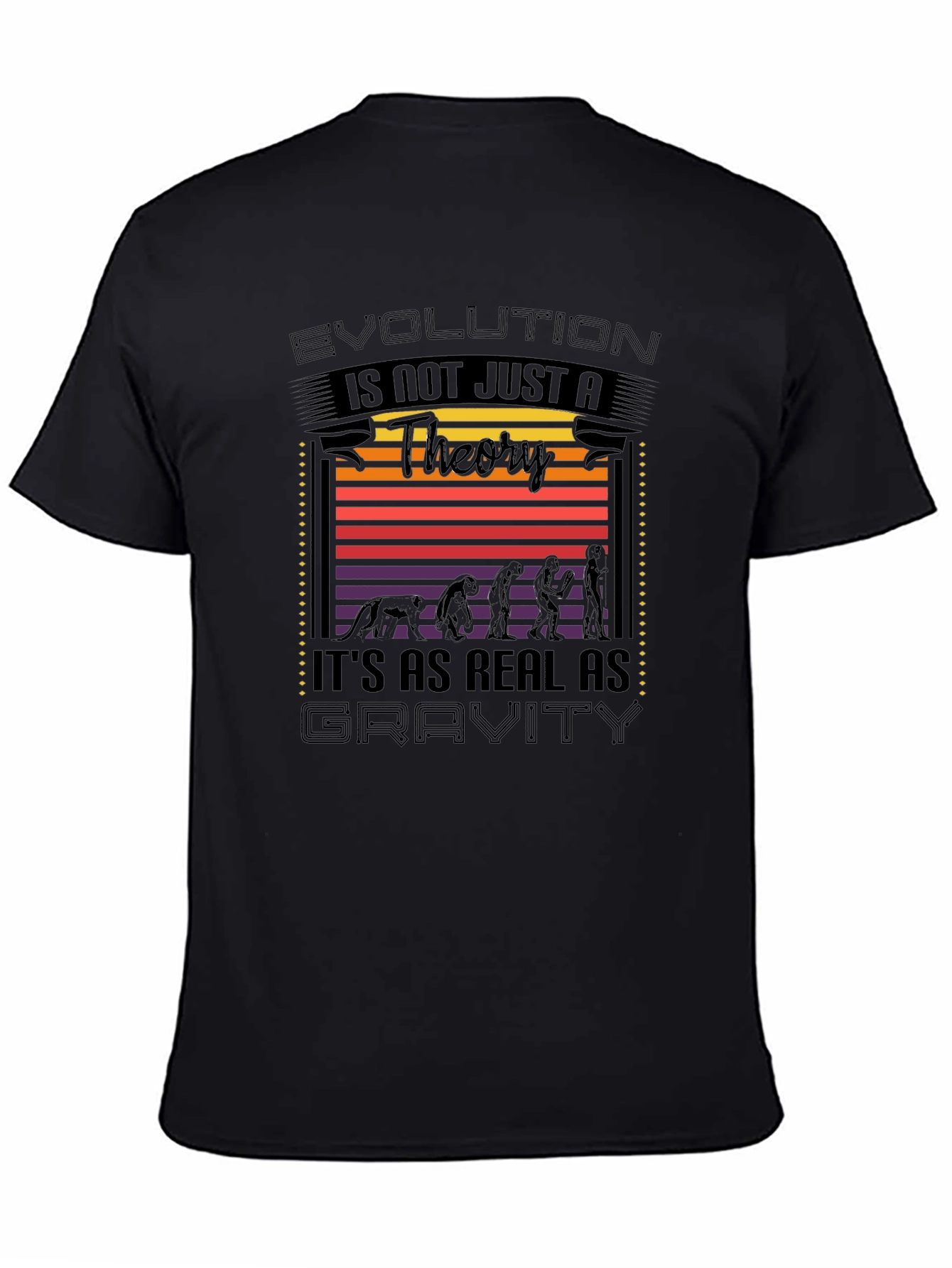 Evolution Is Not Just A Theory T-Shirt