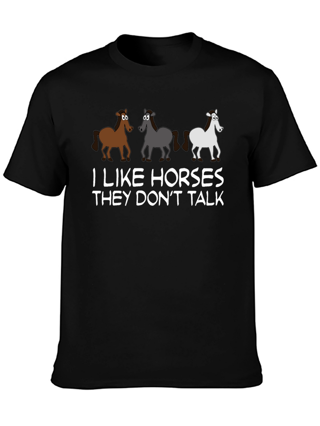 I Like Horses Funny Graphic Tee