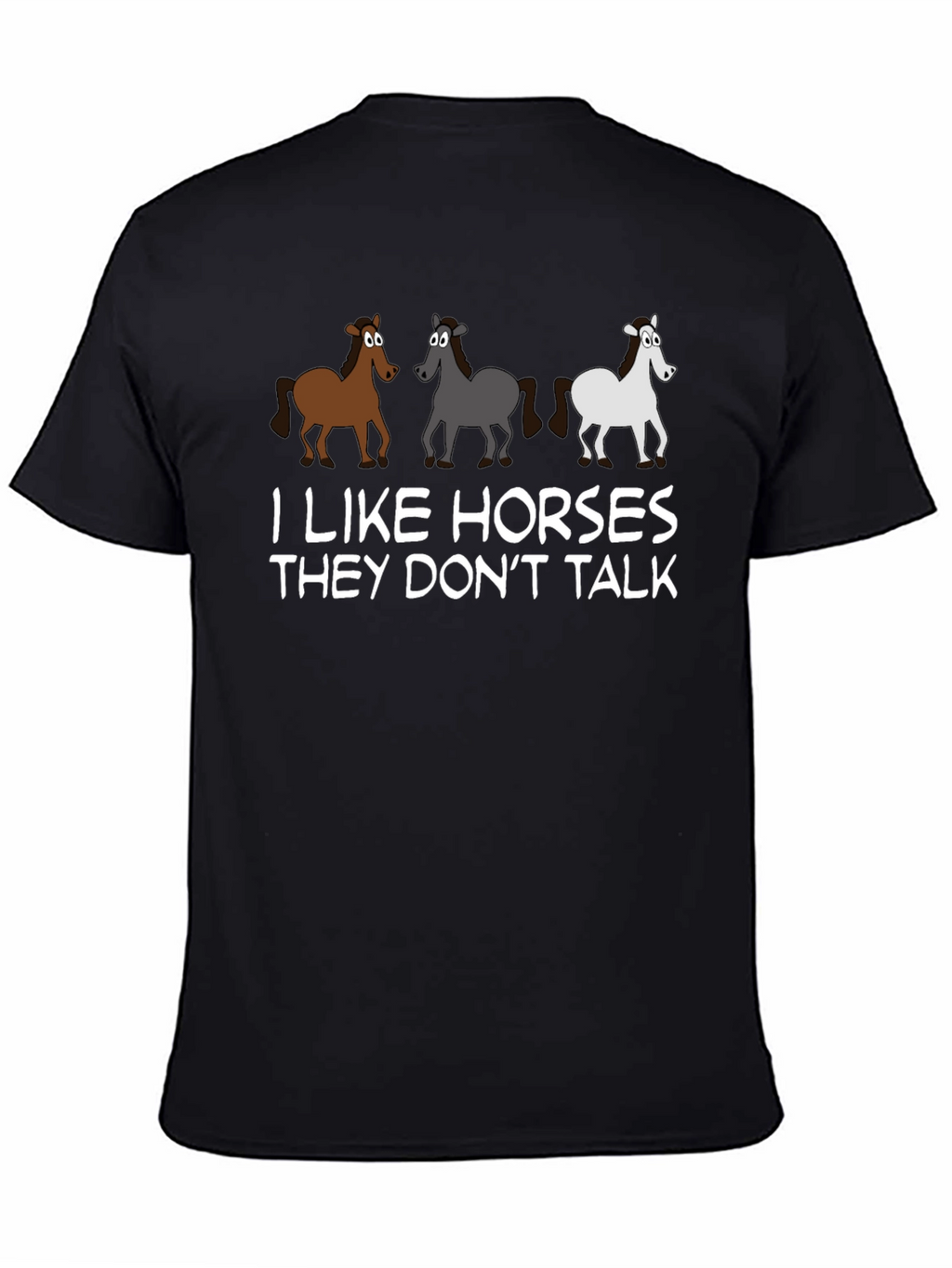 I Like Horses Funny Graphic Tee
