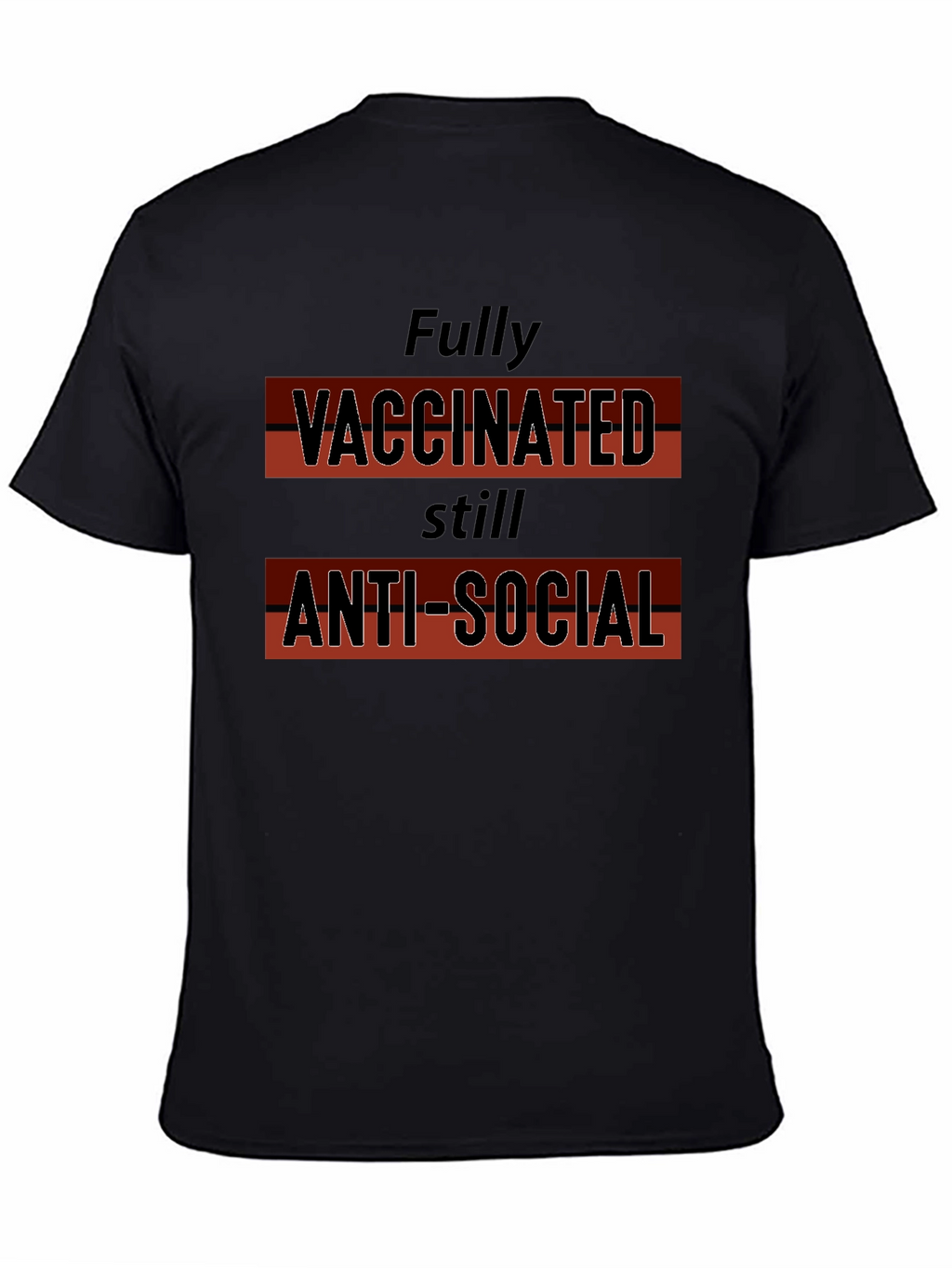 Vaccinated Anti-Social T-Shirt