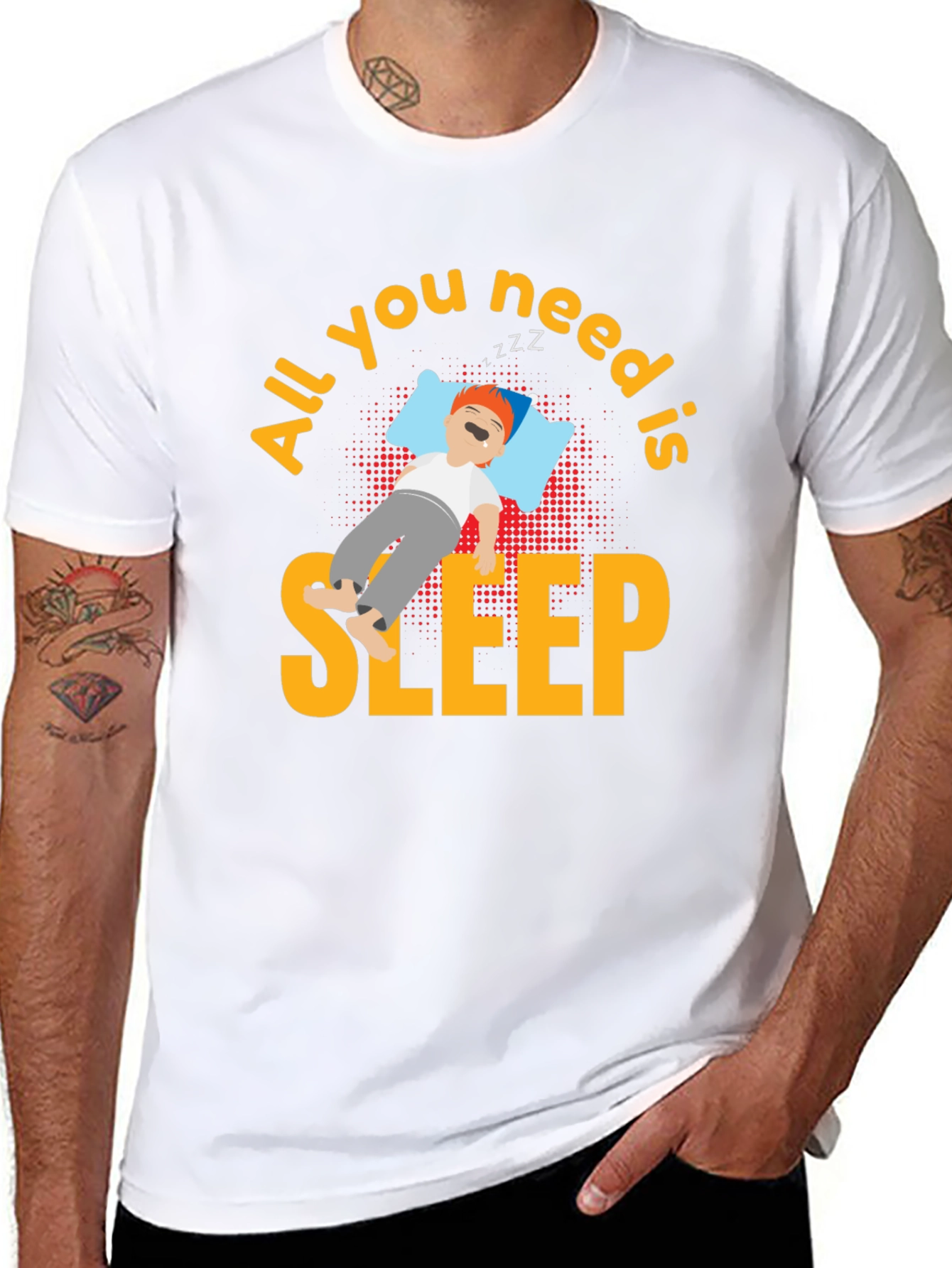 All You Need is Sleep T-Shirt