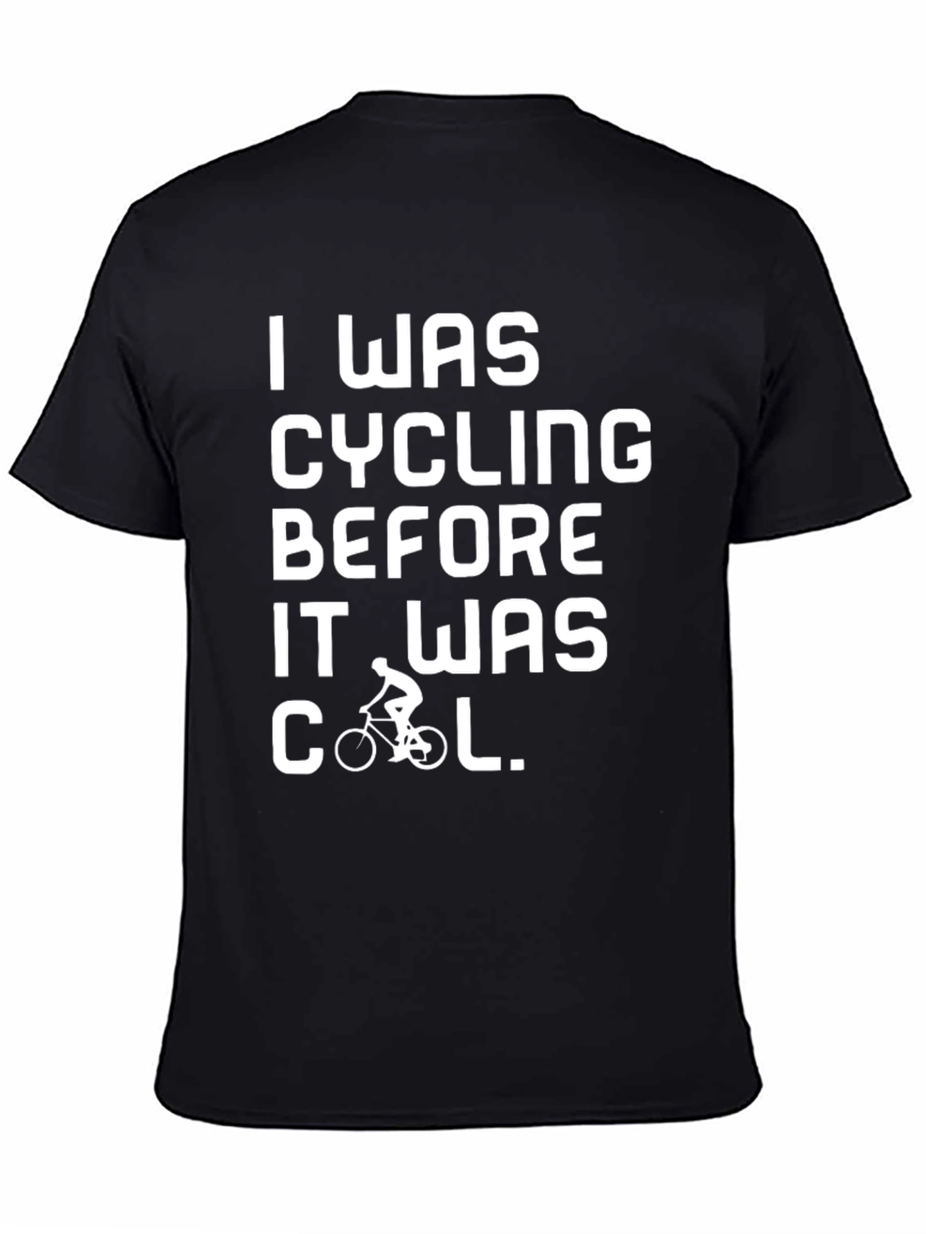 Funny Cycling T-Shirt: I Was Cycling Before It Was Cool