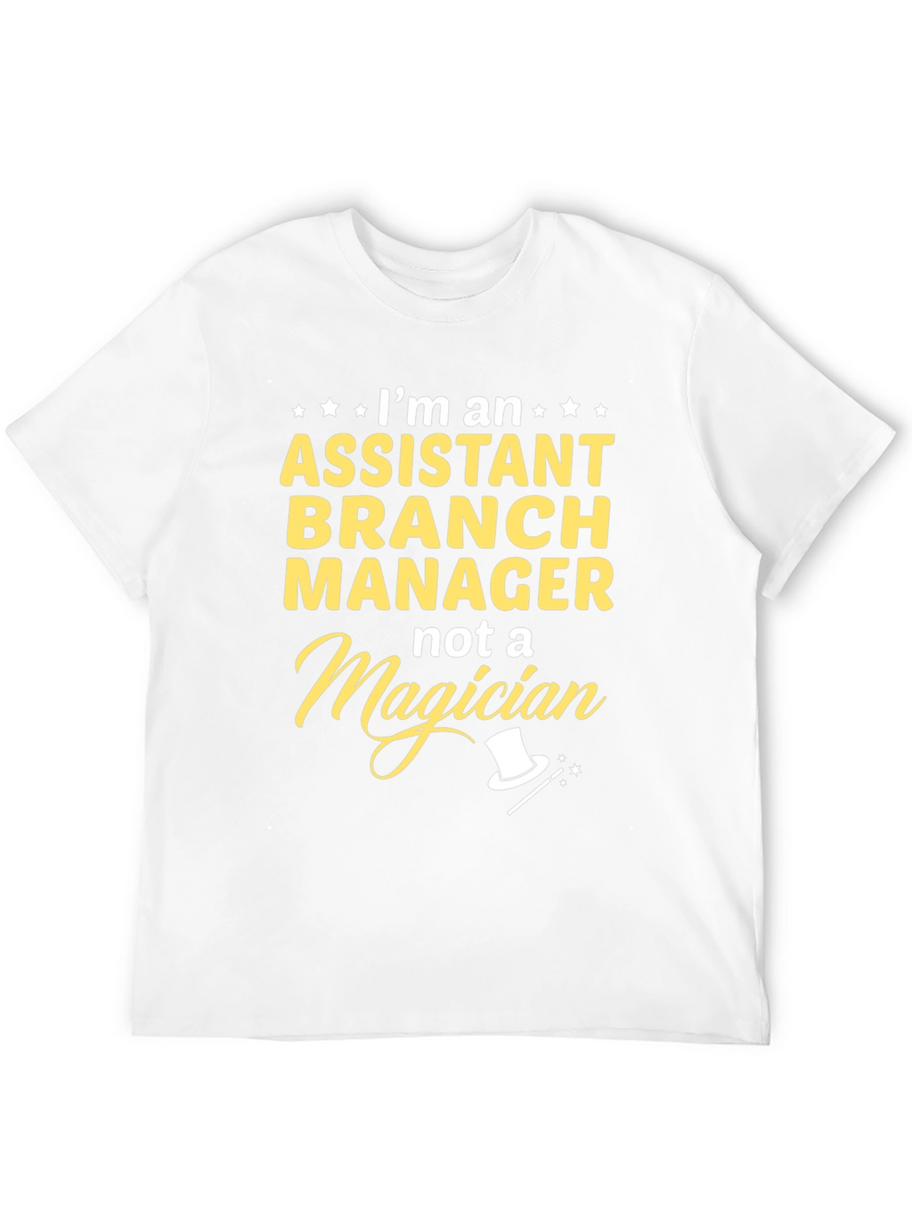 Assistant Branch Manager T-Shirt